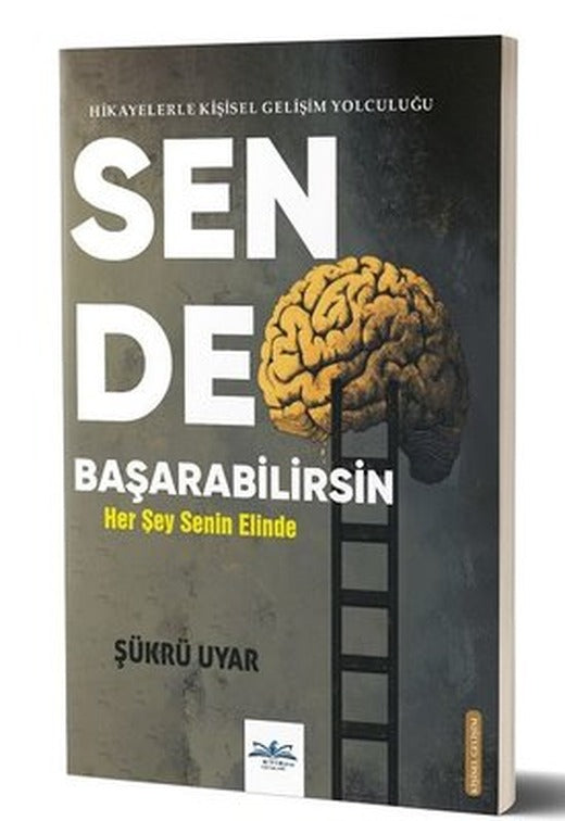 Sen de Başarabilirsin - Hikayelerle Kişisel Gelişim Yolculuğu | Ritim Plus Yayınları (İnce Kapak)