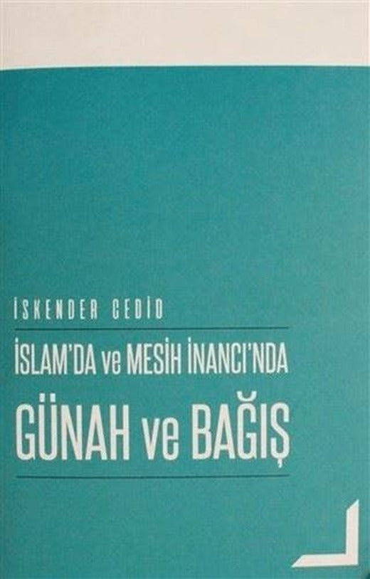 İslam'da ve Mesih İnancı'nda Günah ve Bağış | GDK Yayınları (Ciltsiz)