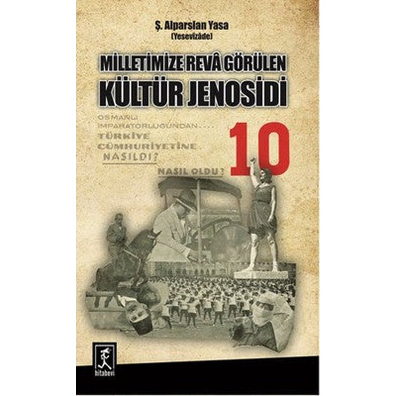 Milletimize Reva Görülen Kültür Jenosidi | Hitabevi