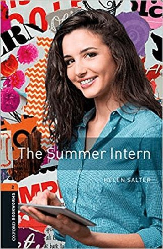 Oxford Bookworms 2 - The Summer Intern