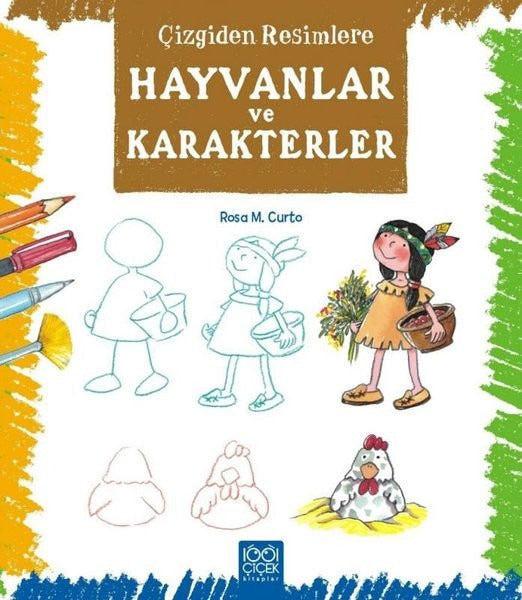 Çizgiden Resimlere - Hayvanlar ve Karakterler | 1001 Çiçek Kitaplar (Ciltsiz)