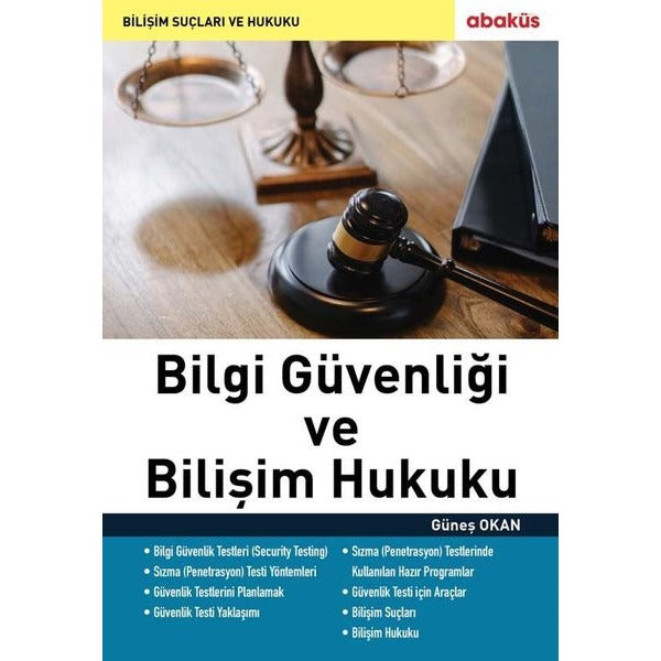 Bilgi Güvenliği ve Bilişim Hukuku | Abaküs Kitap (İnce Kapak)