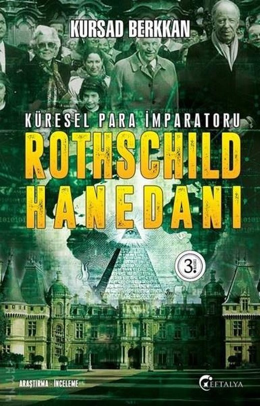 Küresel Para İmparatorluğu Rothschild Ailesi | Eftalya Yayınları (e-Kitap)