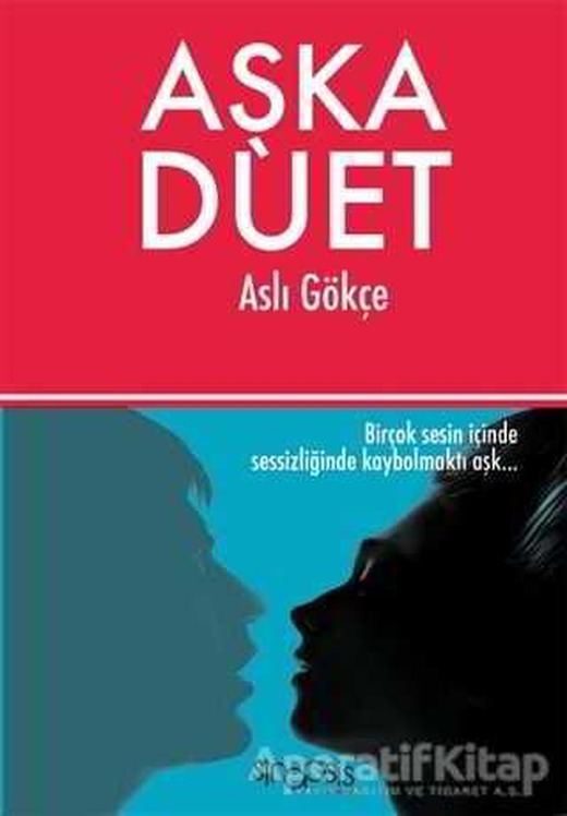 Aşka Düet - Aslı Gökçe - Sinopsis Yayınları