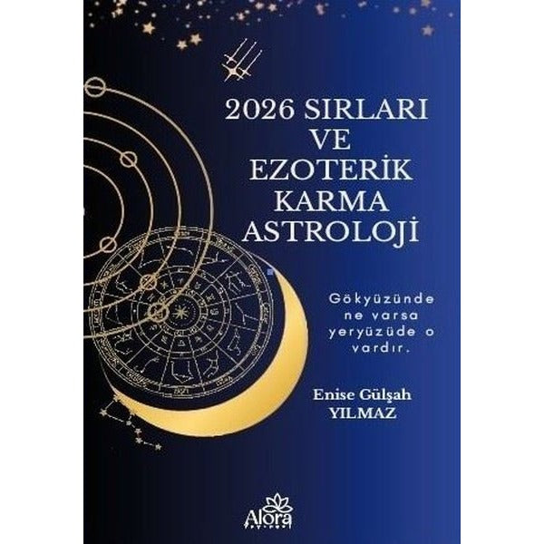 2026 Sırları ve Ezoterik Karma Astroloji | Alora Yayınevi (İnce Kapak)