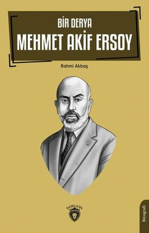 Bir Derya Mehmet Akif Ersoy | Dorlion Yayınevi