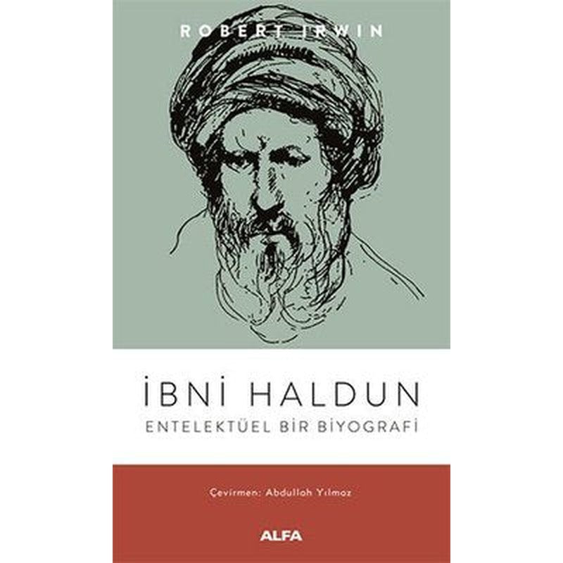 İbni Haldun - Entelektüel Bir Biyografi | Alfa Yayınları