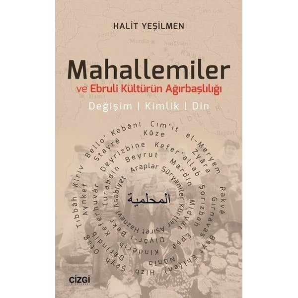 Mahallemiler ve Ebruli Kültürün Ağırbaşlılığı