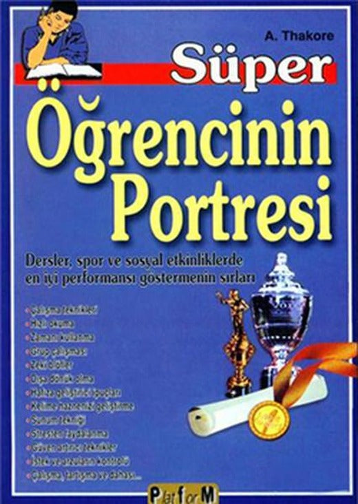 Süper Öğrencinin Portresi | Platform Yayınları (İnce Kapak)