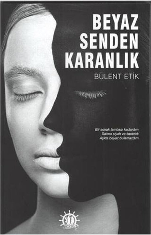 Beyaz Senden Karanlık | Yason Yayıncılık (Ciltsiz)