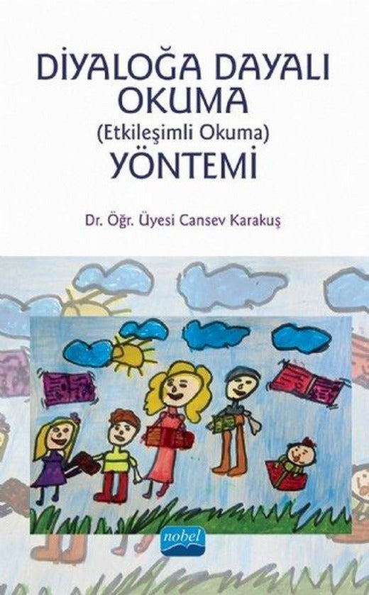 Diyaloğa Dayalı Okuma Yöntemi | Nobel Akademik Yayıncılık (İnce Kapak)