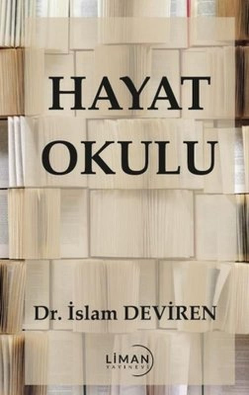 Hayat Okulu | Liman Yayınevi (İnce Kapak)
