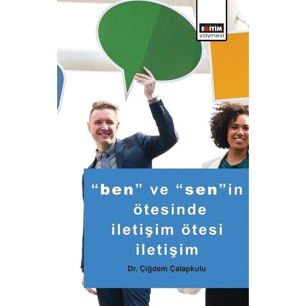 Ben ve Senin Ötesinde İletişim Ötesi İletişim | Eğitim Yayınevi - Bilimsel Eserler (Ciltsiz)