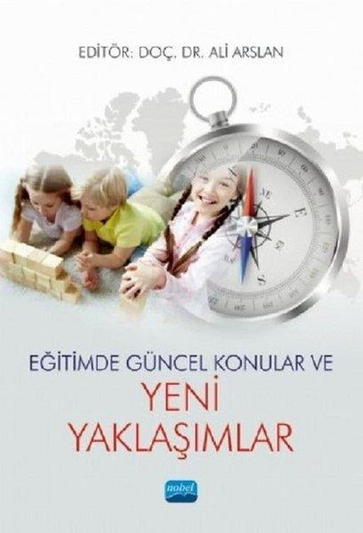 Eğitimde Güncel Konular ve Yeni Yaklaşımlar | Nobel Akademik Yayıncılık (İnce Kapak)