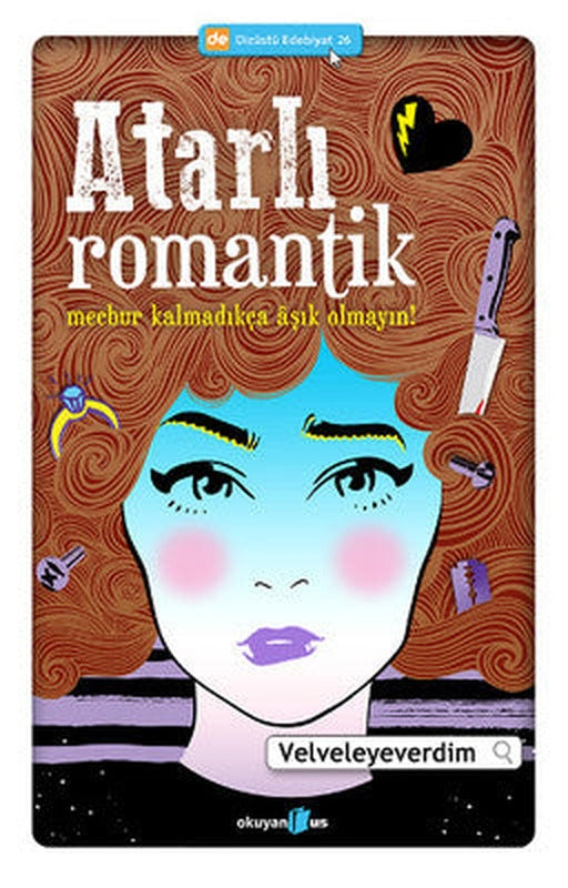 Atarlı Romantik | Okuyan Us Yayınları
