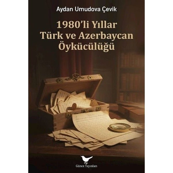 1980'li Yıllar Türk ve Azerbaycan Öykücülüğü