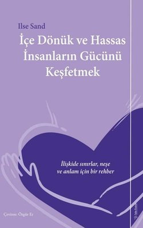 İçe Dönük ve Hassas İnsanların Gücünü Keşfetmek | Sola Unitas