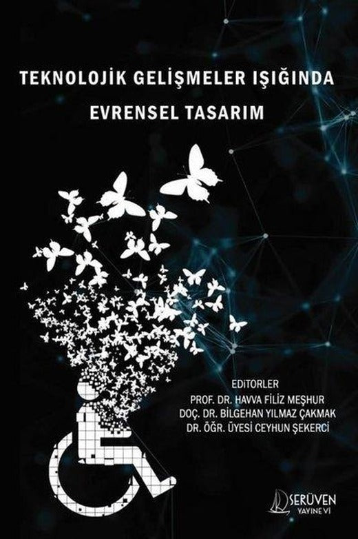 Teknolojik Gelişmeler Işığında Evrensel Tasarım | Serüven Yayınevi (İnce Kapak)