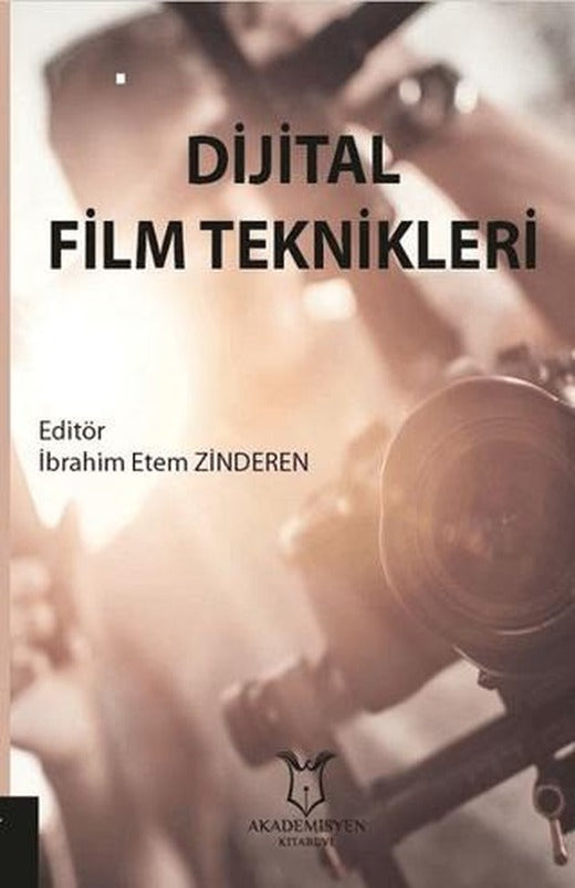 Dijital Film Teknikleri | Akademisyen Kitabevi (Ciltsiz)