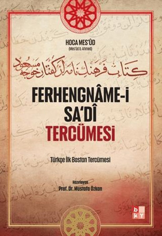 Ferhengname-i Sa‘di Tercümesi | Babıali Kültür Yayıncılığı (Ciltli)