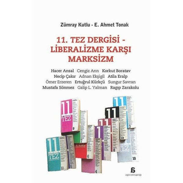 11. Tez Dergisi - Liberalizme Karşı Marksizm | Agora Kitaplığı (İnce Kapak)