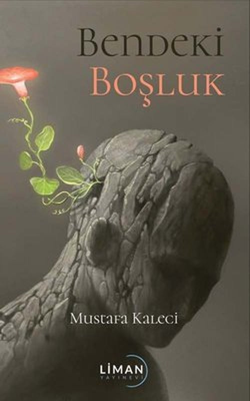 Bendeki Boşluk | Liman Yayınevi