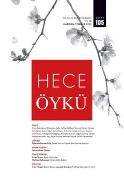 Hece İki Aylık Öykü Dergisi Sayı: 105 Haziran - Temmuz 2021 | Hece Dergisi (Ciltsiz)