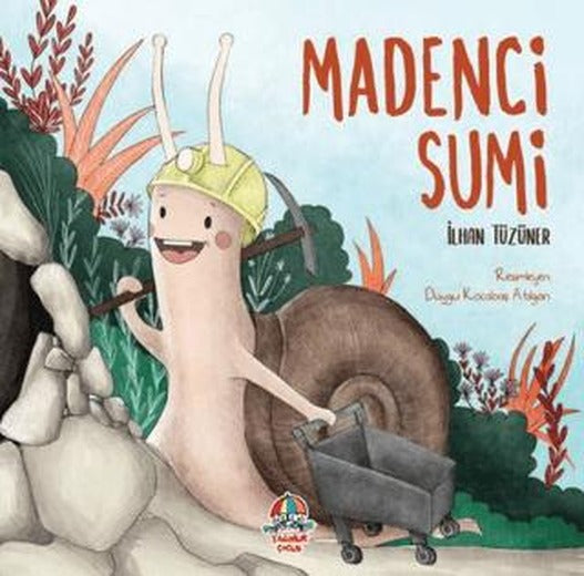 Madenci Sumi | Yağmur Çocuk (Ciltsiz)