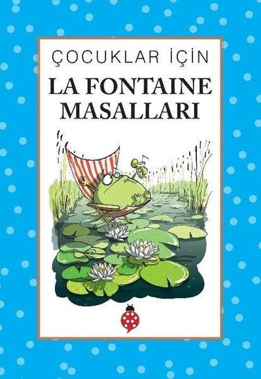 La Fontaine Masalları - Çocuklar İçin | Uğurböceği (İnce Kapak)