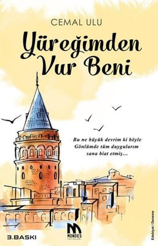 Yüreğimden Vur Beni | Mondes Yayınları