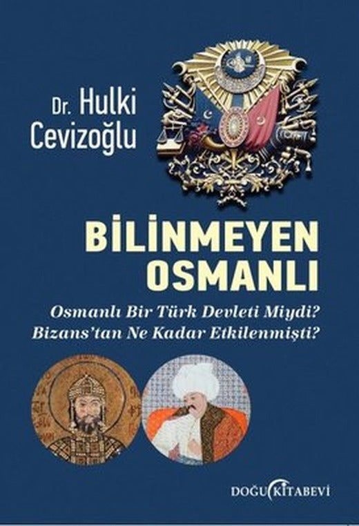 Bilinmeyen Osmanlı | Doğu Kitabevi