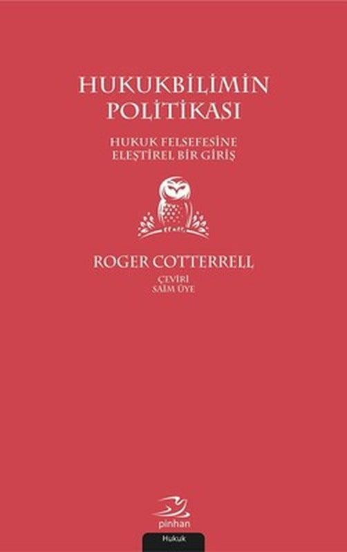 Hukukbilimin Politikası | Pinhan Yayıncılık