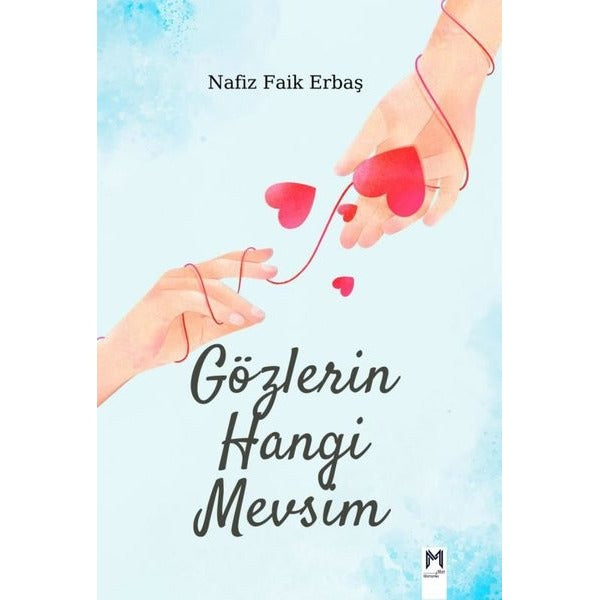 Gözlerin Hangi Mevsim | Memento Mori Yayınları (İnce Kapak)