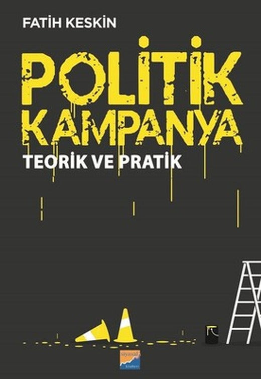 Politik Kampanya | Siyasal Kitabevi