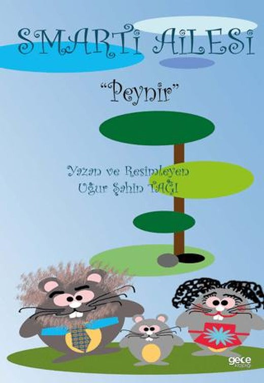 Smarti Ailesi "Peynir"