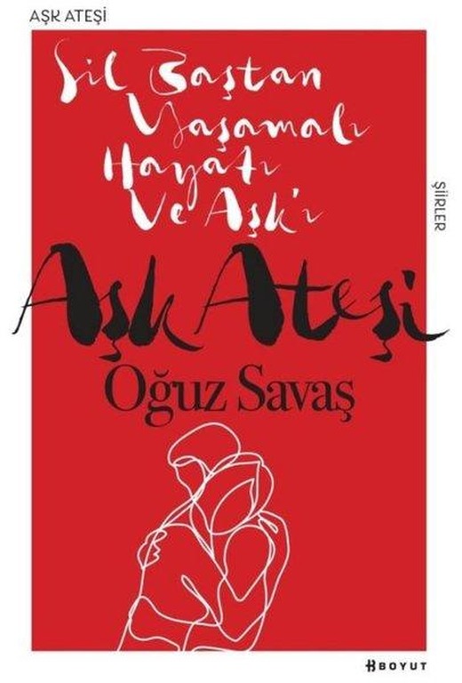 Aşk Ateşi | Boyut Yayın Grubu (İnce Kapak)