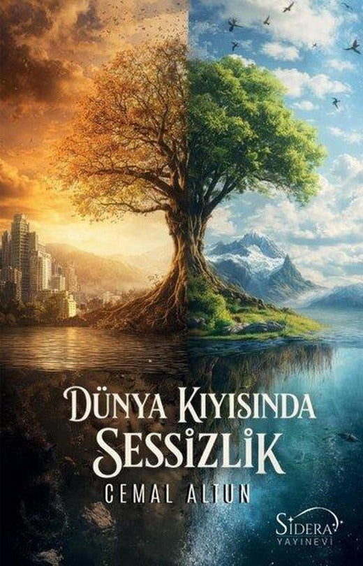Dünya Kıyısında Sessizlik | Sidera Yayınevi (İnce Kapak)