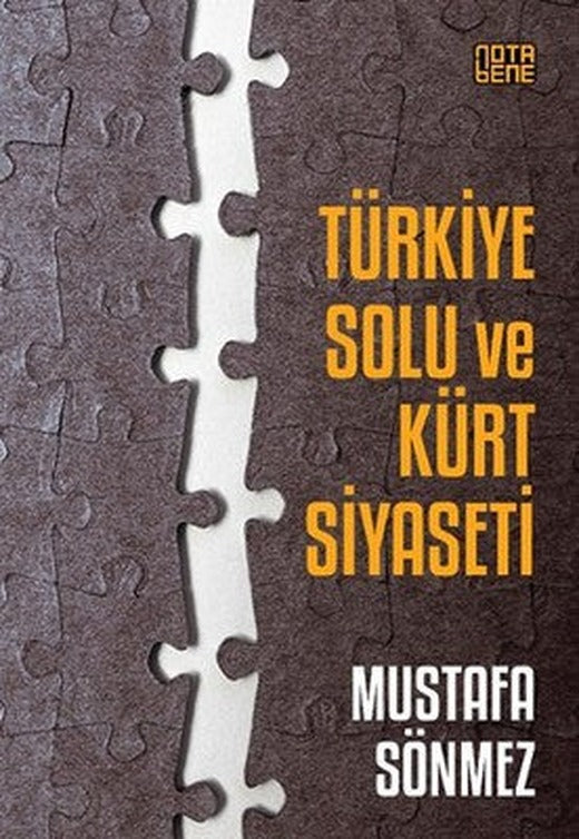 Türkiye Solu ve Kürt Siyaseti | Nota Bene Yayınları