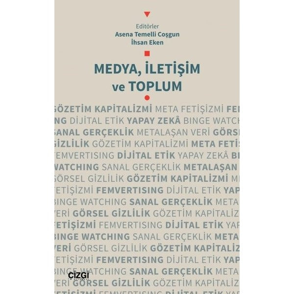 Medya, İletişim ve Toplum