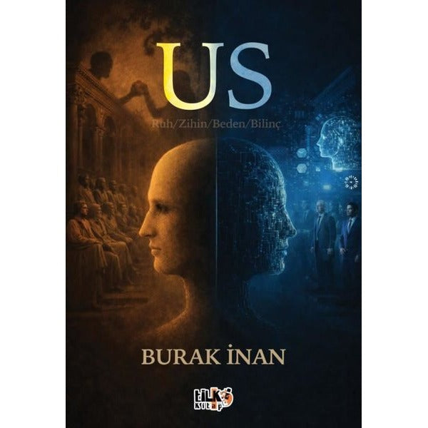 Us - Ruh - Zihin - Beden - Bilinç | Tilki Kitap (İnce Kapak)