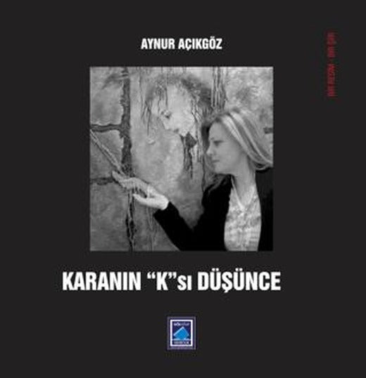 Karanın "K"sı Düşünce
