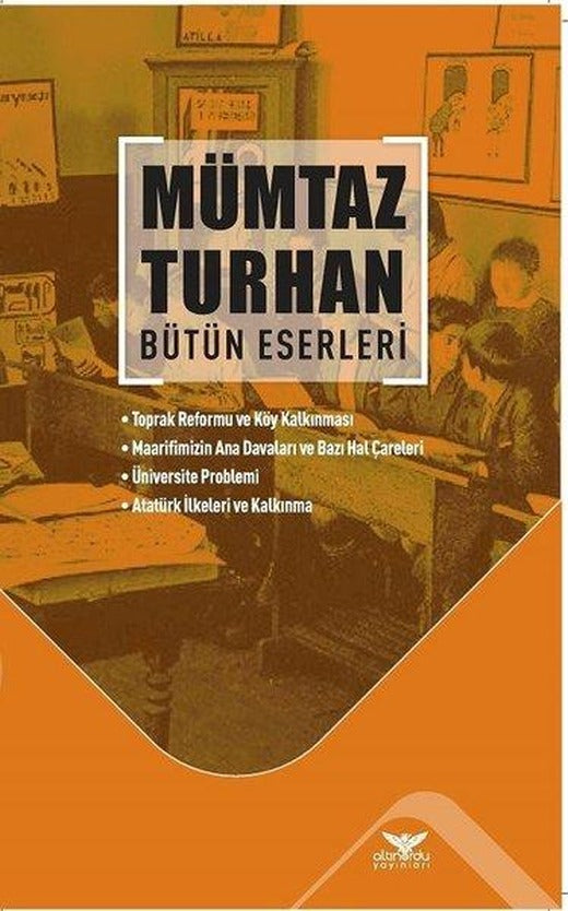 Mümtaz Turhan Bütün Eserleri | Altınordu (İnce Kapak)