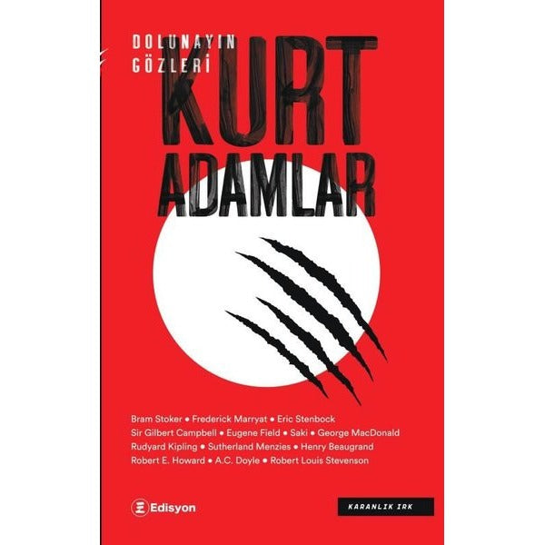 Kurtadamlar - Dolunayın Gözleri | Edisyon Kitap (İnce Kapak)