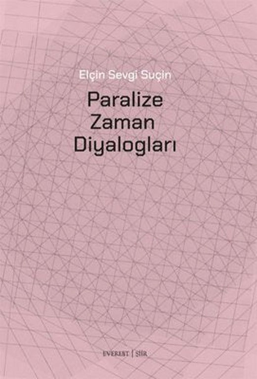 Paralize Zaman Diyalogları | Everest Yayınları (İnce Kapak)