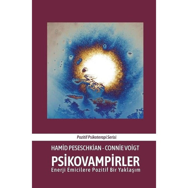 Psikovampirler - Enerji Emicilere Pozitif Bir Yaklaşım | Psikoolgu (İnce Kapak)