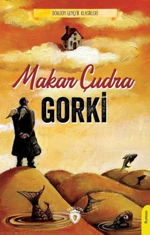 Makar Çudra - Gençlik Klasikleri | Dorlion Yayınevi