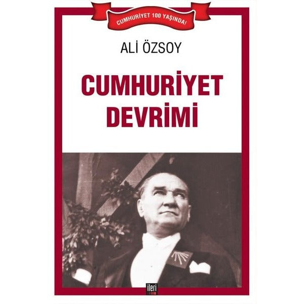 Cumhuriyet Devrimi | İleri Yayınları (Ciltsiz)
