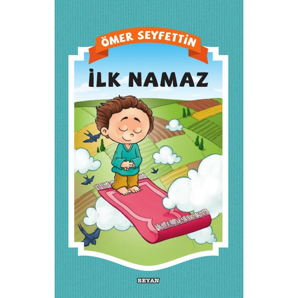 İlk Namaz | Beyan Yayınları