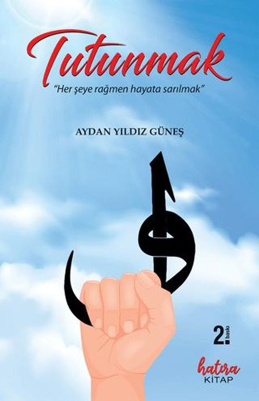 Tutunmak | Hatıra Kitap (Ciltsiz)