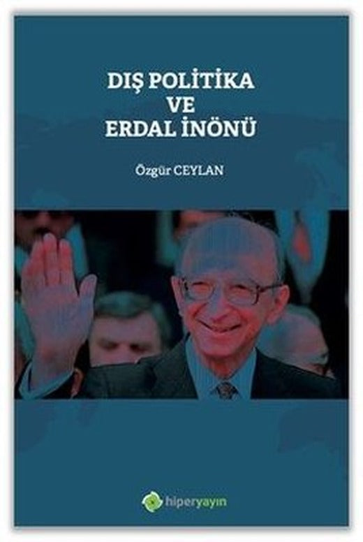 Dış Politika ve Erdal İnönü | Hiperlink